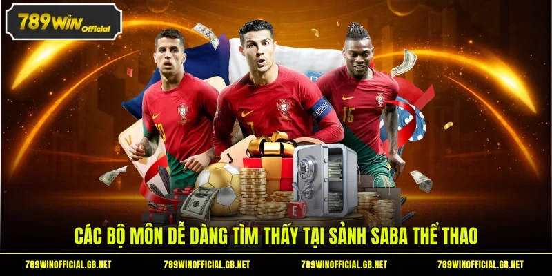 Các bộ môn dễ dàng tìm thấy tại sảnh SABA thể thao